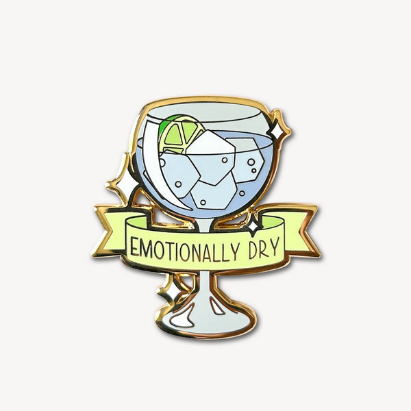 (Emotionally Dry) Cocktail Pin