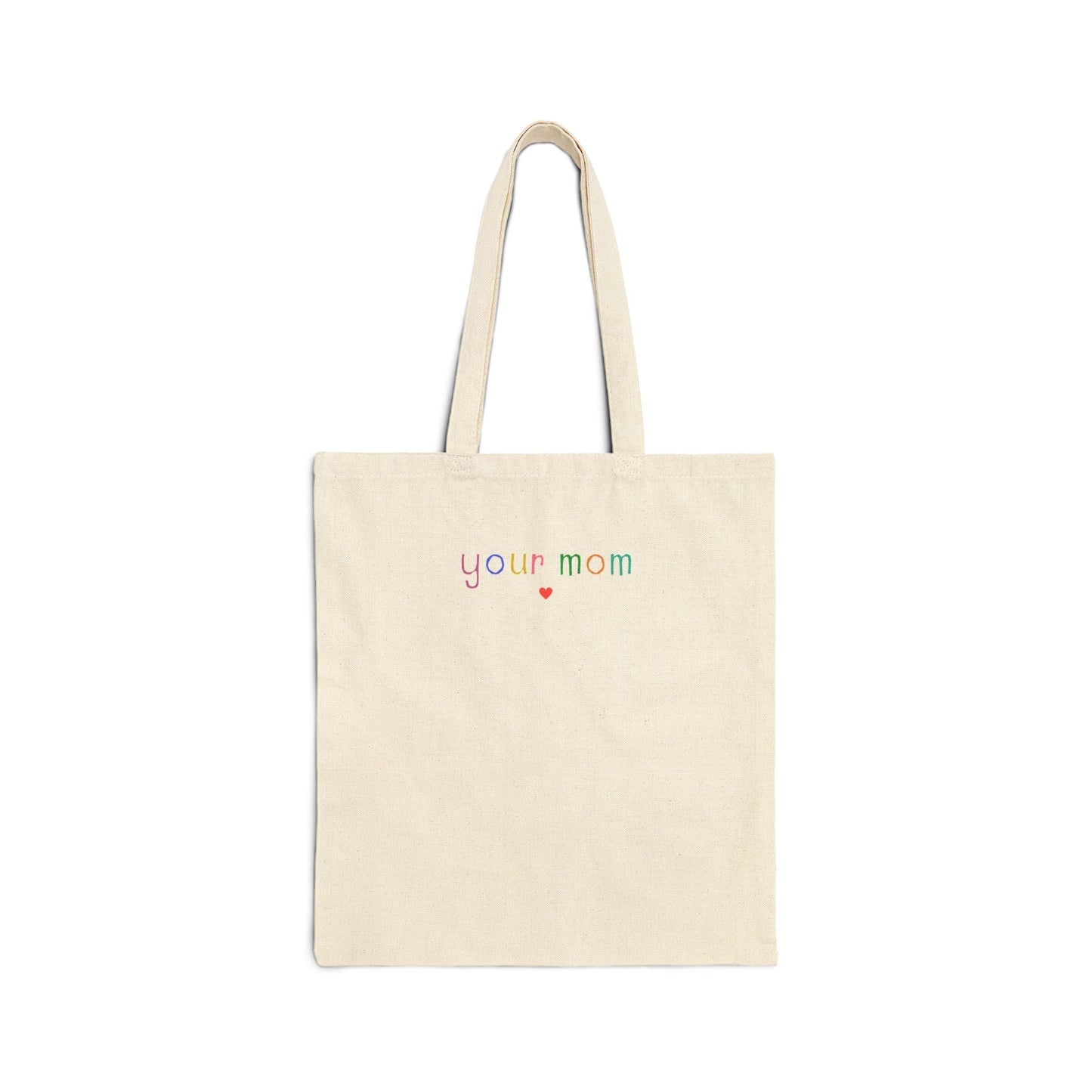 Funny Your Mom Tote Bag